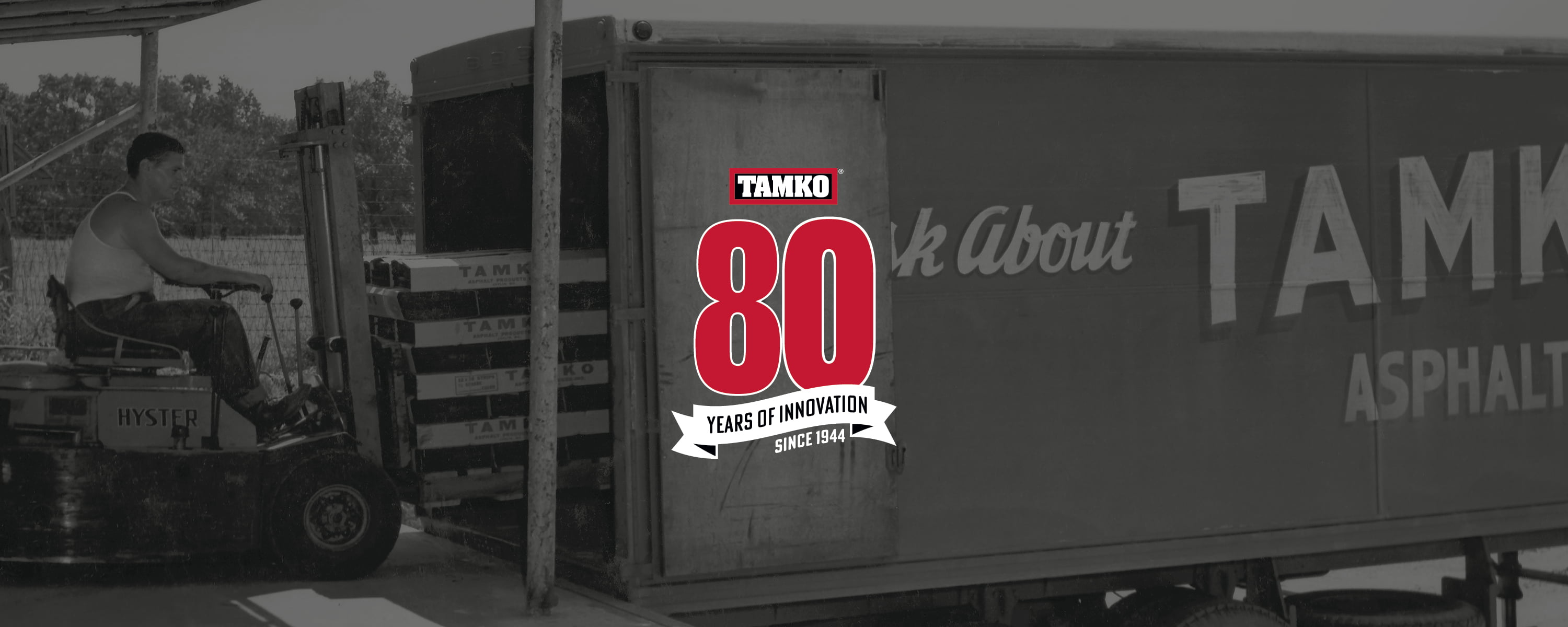 TAMKO - 80 Years of Innovation