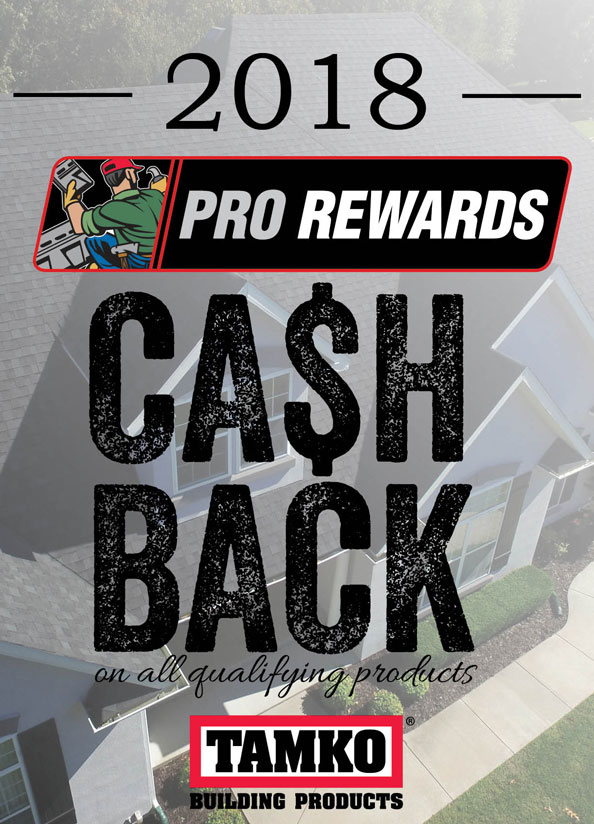 TAMKO Pro Rewards - Cash Back on all Qualifying Products